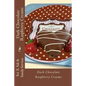 Dark Chocolate Raspberry Creams - Paperback