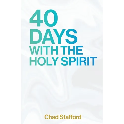 40 Days with the Holy Spirit - Paperback