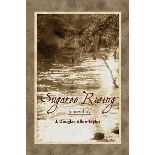 Sugaree Rising - Paperback