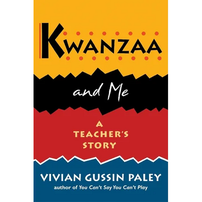 Kwanzaa and Me: A Teacher's Story - Paperback