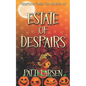 Estate of Despairs - Paperback