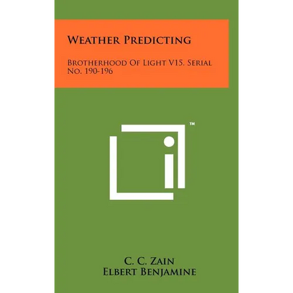 Weather Predicting: Brotherhood Of Light V15, Serial No. 190-196 - Hardcover