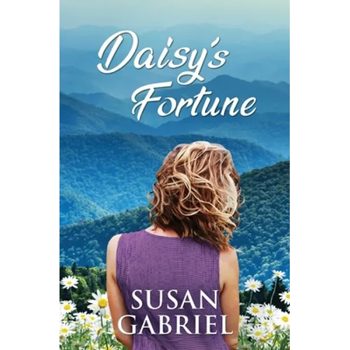 Daisy's Fortune: Southern Historical Fiction (Wildflower Trilogy Book 3) - Paperback