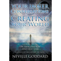 Neville Goddard: Your Inner Conversations Are Creating Your World (Hardcover) - Hardcover