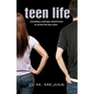 Teen Life Everything a Teenager Should Know to Survive the Teen Years - Paperback
