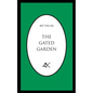 The Gated Garden - Paperback