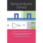 Semiconductor School - Paperback