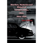 Murders, Mysteries and History of Lorain County, Ohio, 1824-1956 - Paperback