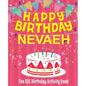 Happy Birthday Nevaeh - The Big Birthday Activity Book: (Personalized Children's Activity Book) - Paperback