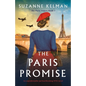 The Paris Promise: An unputdownable and heartbreaking WW2 novel - Paperback