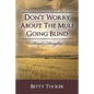 Don't Worry About The Mule Going Blind: Hazel's Daughter - Paperback