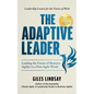 The Adaptive Leader: Leading the Future of Business Agility in a Post-Agile World - Paperback