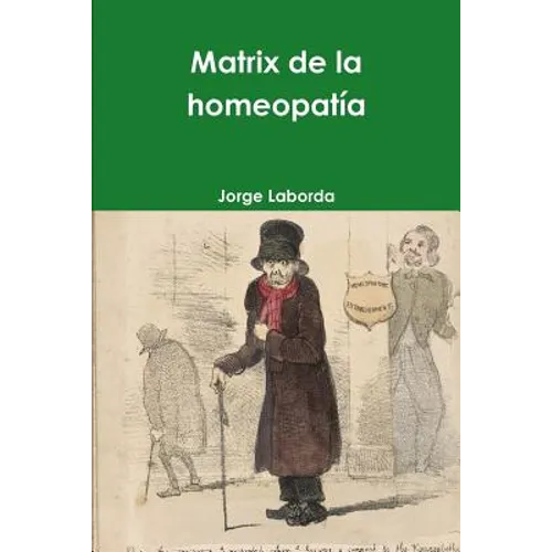Matrix de la homeopatía - Paperback