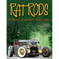 Rat Rods: Rodding's Imperfect Stepchildren - Paperback