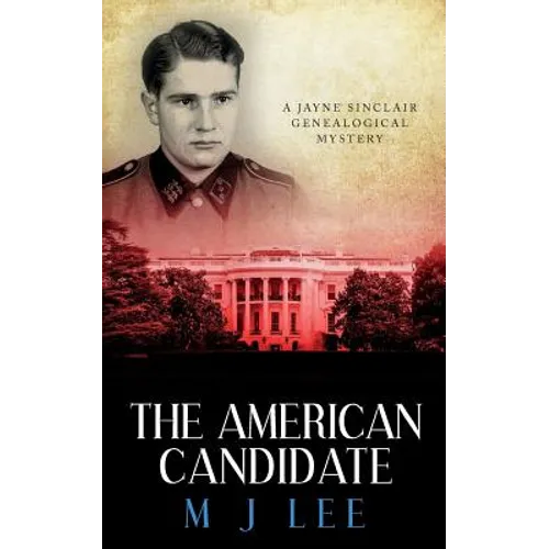 The American Candidate: A Jayne Sinclair Genealogical Mystery - Paperback