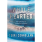 Wholehearted: Self-leadership for women in transition - Paperback