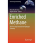 Enriched Methane: The First Step Towards the Hydrogen Economy - Hardcover