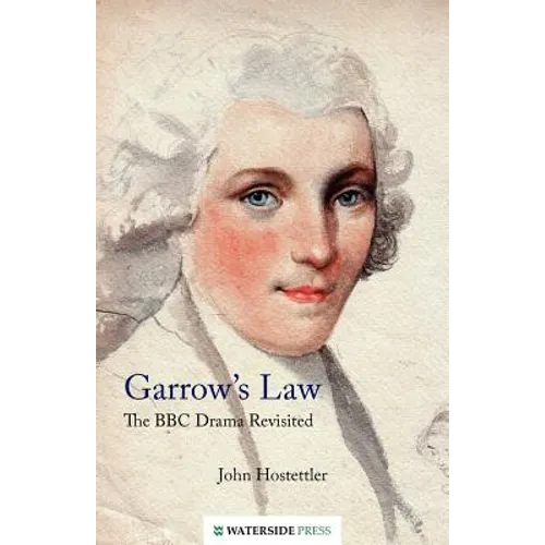 Garrow's Law: The BBC Drama Revisited - Paperback