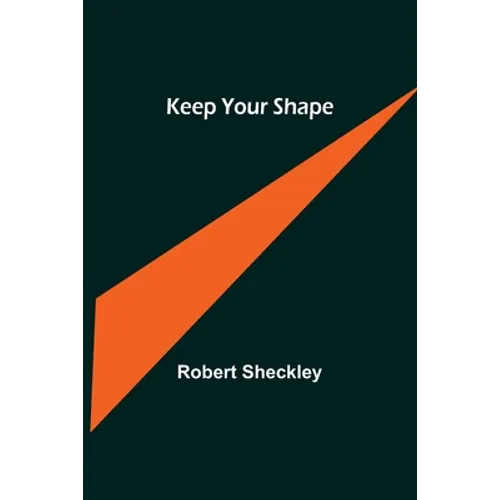 Keep Your Shape - Paperback
