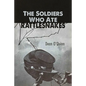 The Soldiers Who Ate Rattlesnakes - Paperback