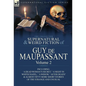 The Collected Supernatural and Weird Fiction of Guy de Maupassant: Volume 2-Including Fifty-Four Short Stories of the Strange and Unusual - Hardcover