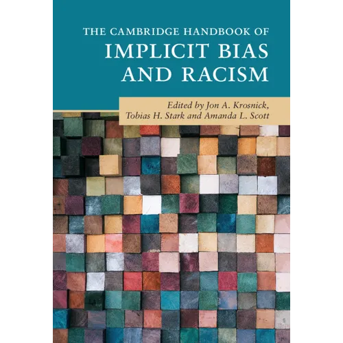 The Cambridge Handbook of Implicit Bias and Racism - Paperback