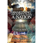 Awakening the Church to Awaken a Nation: Finding God's Wisdom and Strategies for Our Times through Prophetic Dreams, Visions, and Revelation - Paperback
