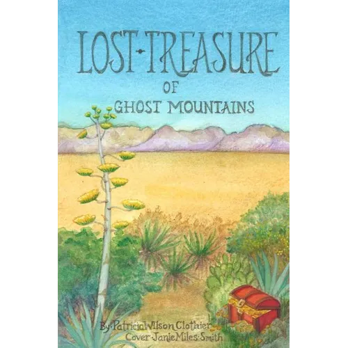 Lost Treasure of Ghost Mountains - Paperback