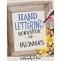 Hand Lettering Workbook for Beginners (Calligraphy to learn): Hand lettering book to learn how to create Gorgeous alphabets and numbers. - Paperback