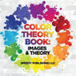 Color Theory Book Images & Theory - Paperback