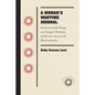 A Woman's Wartime Journal: An Account of the Passage Over Georgia's Plantation of Sherman's Army on the March to the Sea, as Recorded in the Diary of - Paperback