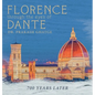 Florence Through the Eyes of Dante: 700 Years Later - Hardcover