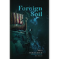 Foreign Soil: Volume I - Paperback