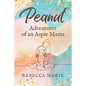 Peanut: Adventures of an Aspie Mama - Paperback