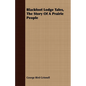Blackfoot Lodge Tales, the Story of a Prairie People - Paperback