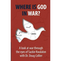 Where is God in War? - Paperback