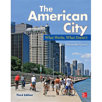 The American City: What Works, What Doesn't - Hardcover