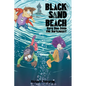 Black Sand Beach 3: Have You Seen the Darkness? - Hardcover