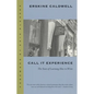 Call It Experience: The Years of Learning How to Write - Paperback