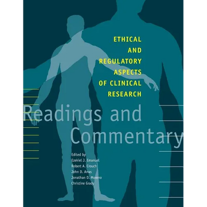 Ethical and Regulatory Aspects of Clinical Research: Readings and Commentary - Paperback