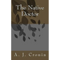 The Native Doctor - Paperback
