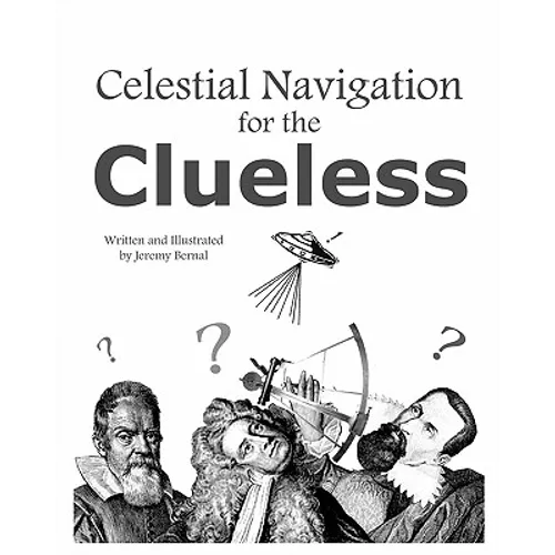 Celestial Navigation For The Clueless - Paperback