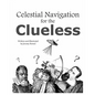 Celestial Navigation For The Clueless - Paperback
