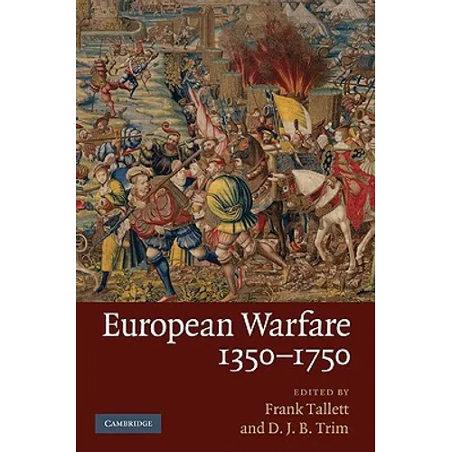 European Warfare, 1350-1750 - Hardcover