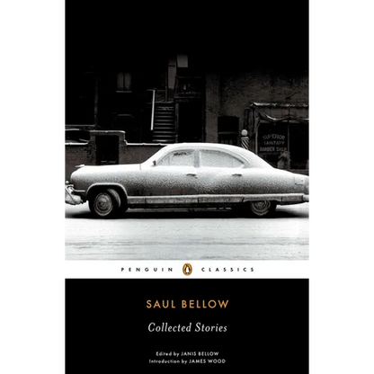 Saul Bellow: Collected Stories - Paperback