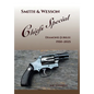 Smith & Wesson Chiefs Special: Diamond Jubilee, 1950-2025 - Hardcover