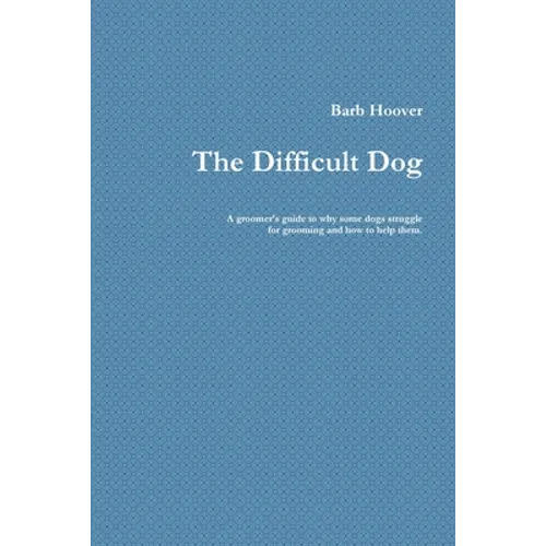 The Difficult Dog - Paperback