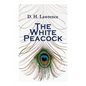 The White Peacock: Romance Novel - Paperback