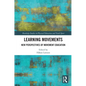 Learning Movements: New Perspectives of Movement Education - Paperback