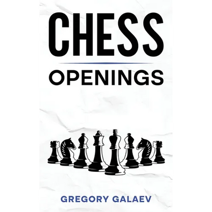 Chess Openings: A Beginner's Guide to Chess Openings - Hardcover